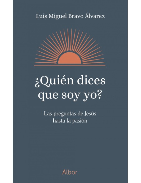 QUIEN DICES QUE SOY YOPREGUNTAS DE JESUS HASTA PASION