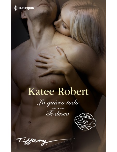 Lo quiero todo Te deseo