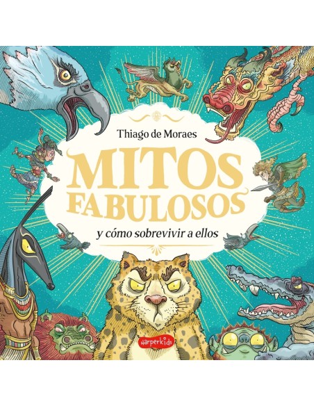 Mitos fabulosos y como sobrevivir a ellos