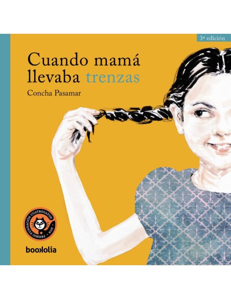 Cuando mama llevaba trenzas