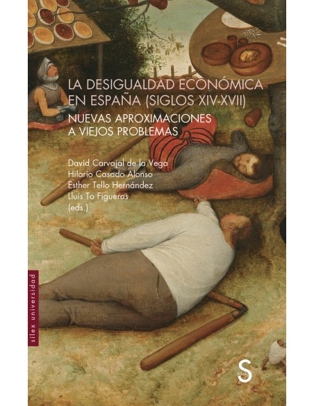 La desigualdad economica en Espana siglos XIV XVII