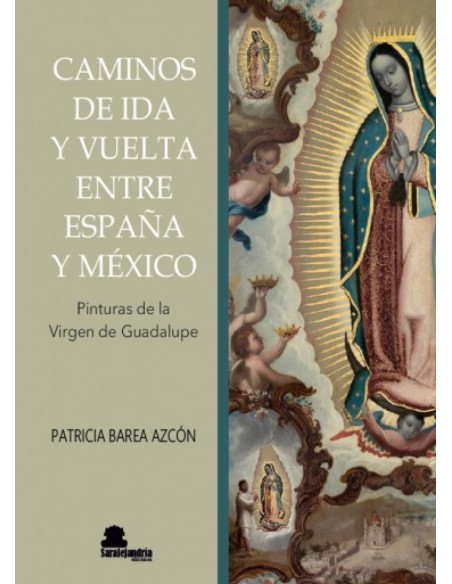 CAMINOS DE IDA Y VUELTA ENTRE ESPANA Y MEXICO