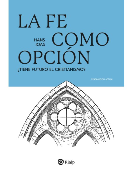 La fe como opcion