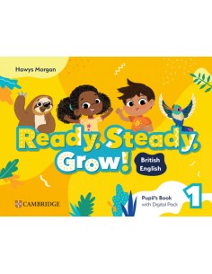 READY STEADY GROW LEVEL 1 PUPIL S BOOK WITH DIGITAL PACK BRITISH ENGLISH