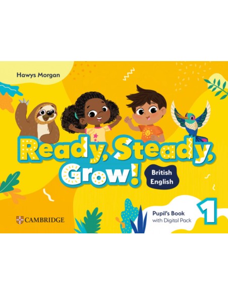 READY STEADY GROW LEVEL 1 PUPIL S BOOK WITH DIGITAL PACK BRITISH ENGLISH