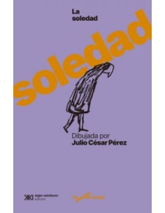 La soledad dibujada por Julio Cesar Perez