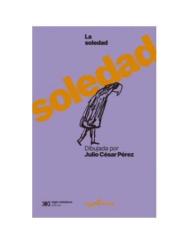La soledad dibujada por Julio Cesar Perez