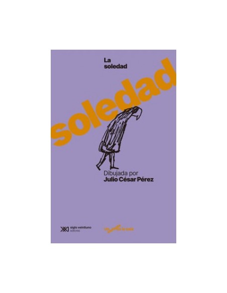 La soledad dibujada por Julio Cesar Perez