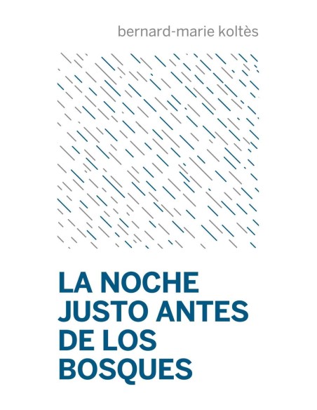 La noche justo antes de los bosques