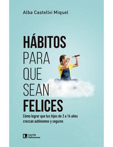 Habitos para que sean felices