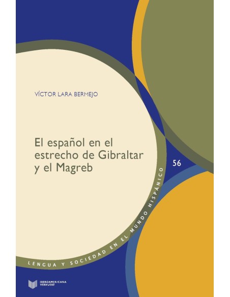 El espanol en el estrecho de Gibraltar y el Magreb