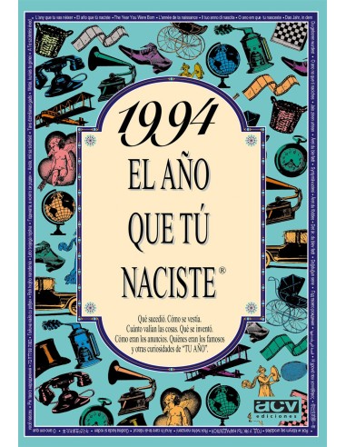 1994 El ano que tu naciste