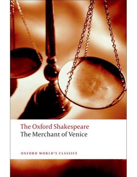 Oxford Worlds Classics The Oxford Shakespeare The Merchant