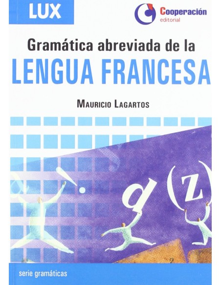 Gramatica abreviada de la Lengua Francesa