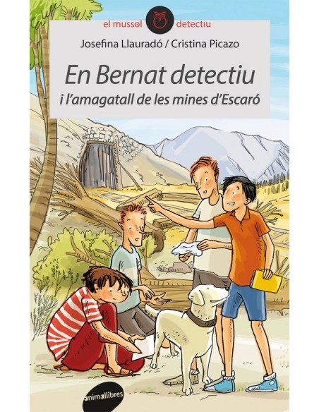 En bernat detectiu i l amagatall de les mines d escar En bernat detectiu i l amagatall de les mines d escar