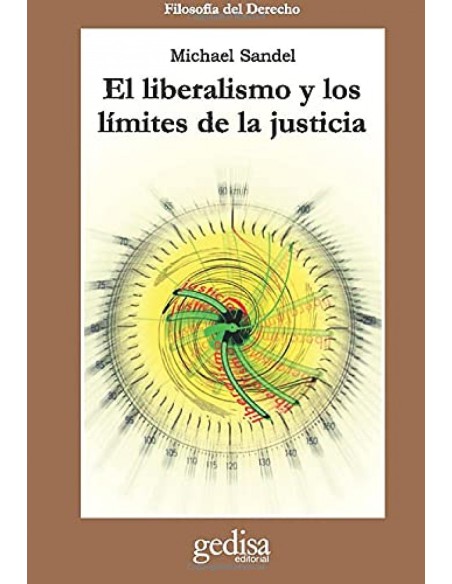 Liberalismo Y Los Limites De La Justicia El