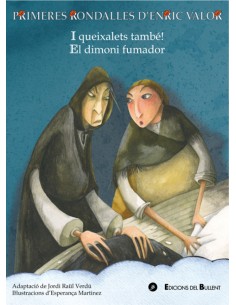 I queixalets tambe El dimoni fumandor