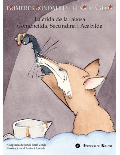 La crida de la rabosa Comecilda Secundina i Acabilda