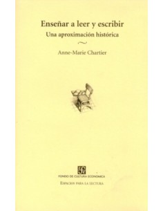 Ensenar a leer y escribir Una aproximacion historica