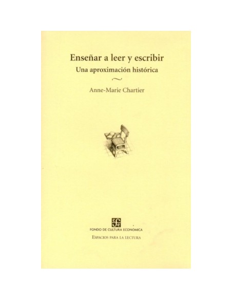 Ensenar a leer y escribir Una aproximacion historica