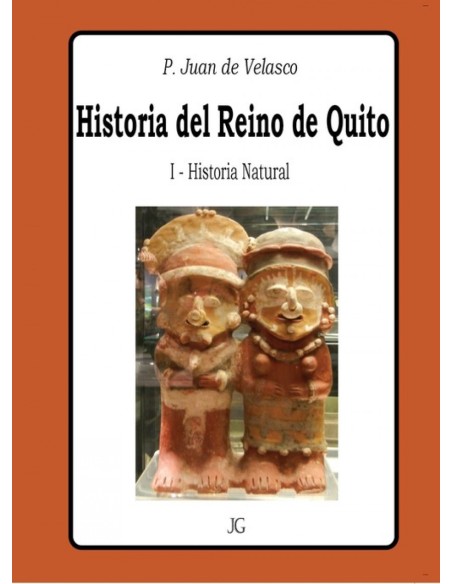 Historia del Reino de Quito Tomo I Historia Natural