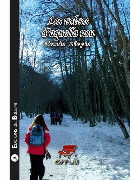 LES VOLVES DAQUELLA NEU