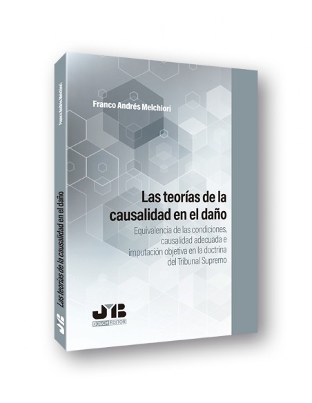 Las teorias de la causalidad en el dano