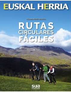 RUTAS CIRCULARES FACILES EUSKAL HERRI LIBROS SUA