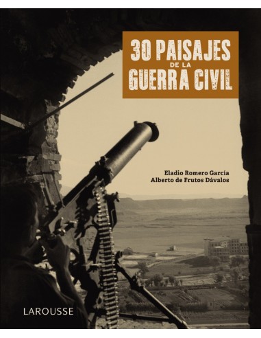 30 paisajes de la Guerra Civil