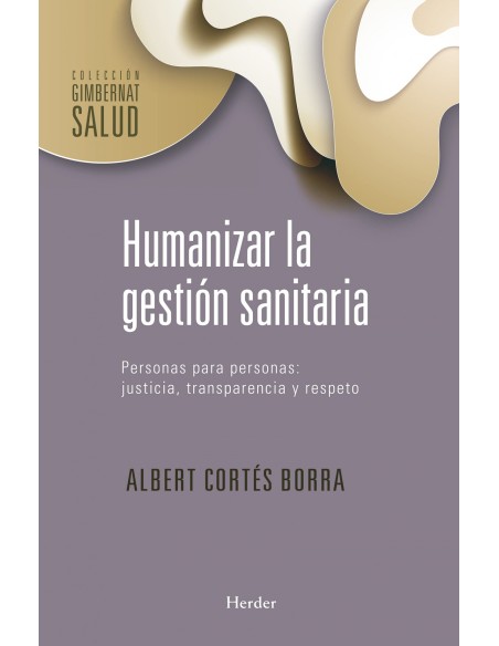 HUMANIZAR LA GESTION SANITARIA
