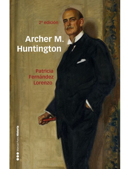 Archer M Huntington