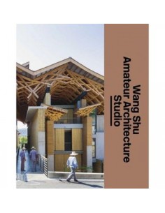 WANG SHU AMATEUR ARCHITECTURE STUDIO