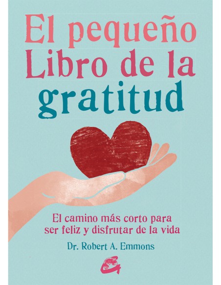 El pequeno libro de la gratitud