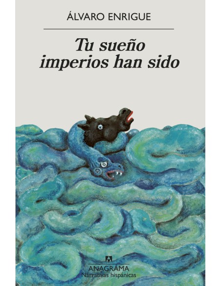 Tu sueno imperios han sido
