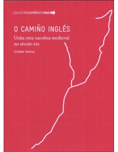 Ingles Unha ruta xacobea medieval no seculo XXI