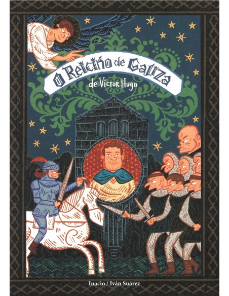 O REICINO DE GALIZA VICTOR HUGO
