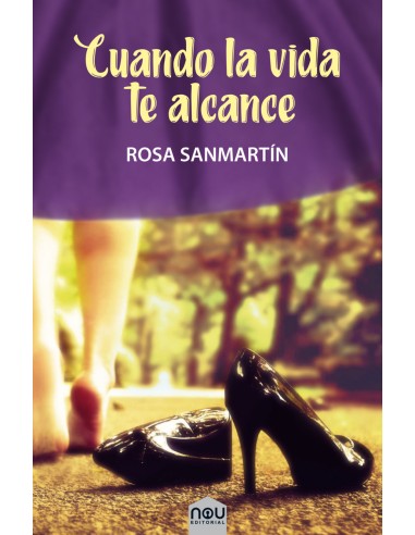 Cuando la vida te alcance