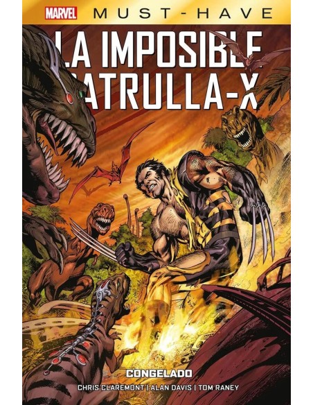 LA IMPOSIBLE PATRULLA X 03 CONGELADO