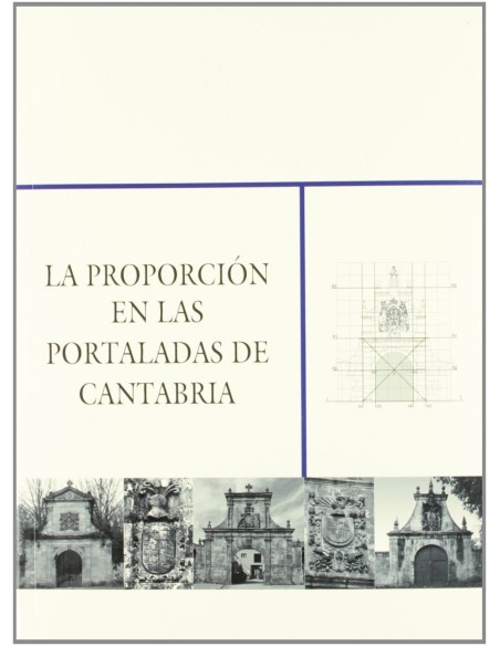 La proporcion en las portaladas de Cantabria