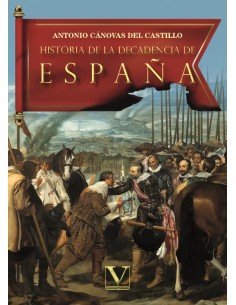 Historia de la decadencia de Espana