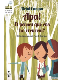 Et penses que ens ho creurem