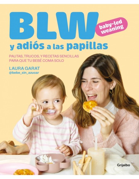 Baby led weaning y adios a las papillas