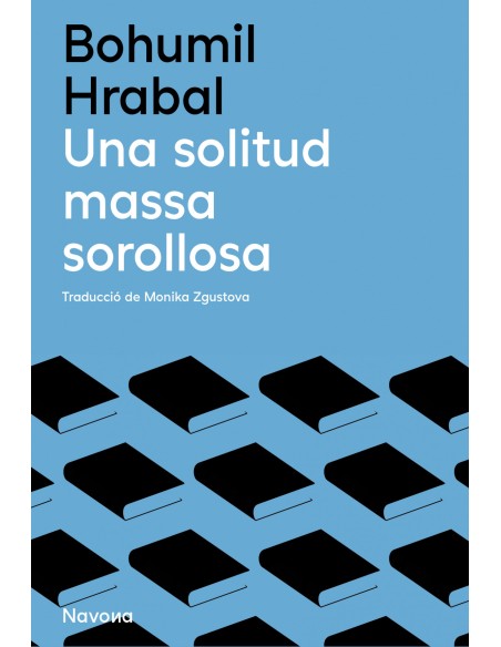 Una solitud massa sorollosa