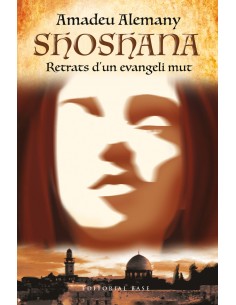 SHOSHANA RETRATS D UN EVANGELI MUT