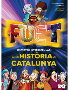 FUET Un viatge interestellar per la historia de Catalunya