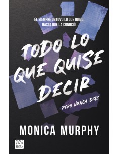 Todo lo que quise decir pero nunca dije