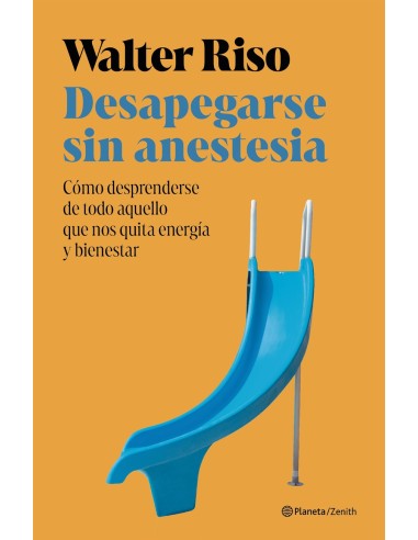 Desapegarse sin anestesia