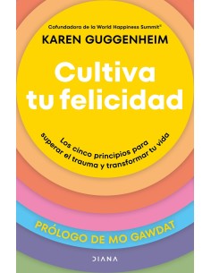 Cultiva tu felicidad