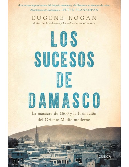 Los sucesos de Damasco
