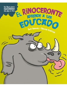 El rinoceronte aprende a ser educado